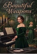 Beautiful Weapons