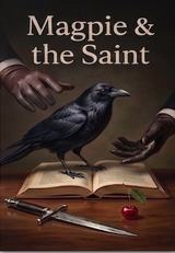 Magpie & the Saint