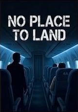 No Place to Land