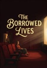 The Borrowed Lives
