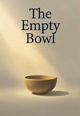 The Empty Bowl