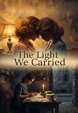 The Light We Carried