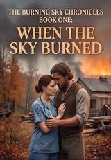 When the Sky Burned